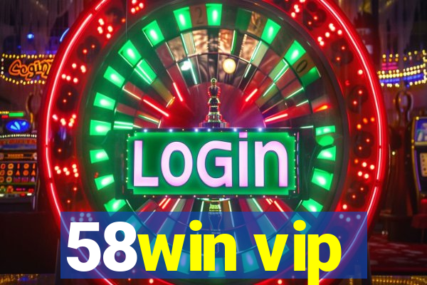 58win vip